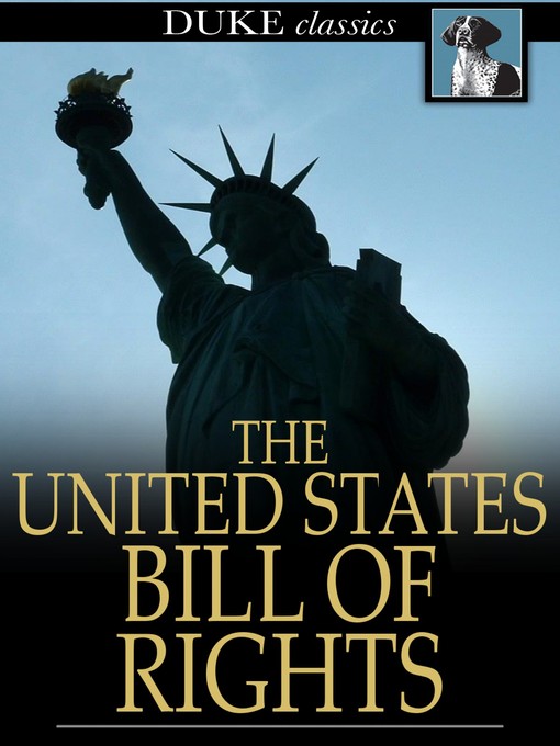 Titeldetails für The United States Bill of Rights nach United States of America - Verfügbar